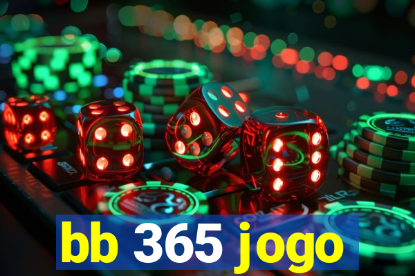 bb 365 jogo